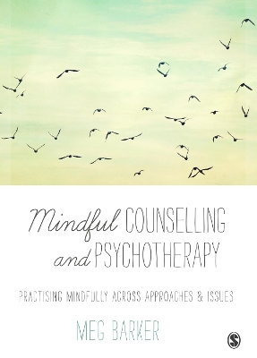 Book cover for Mindful Counselling & Psychotherapy