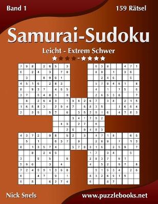 Book cover for Samurai-Sudoku - Leicht bis Extrem Schwer - Band 1 - 159 Rätsel