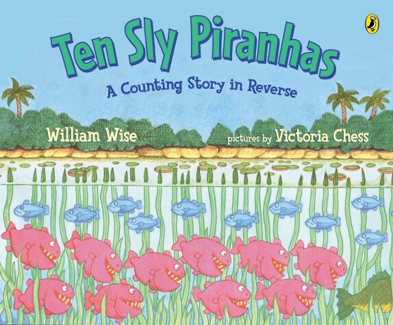 Book cover for Ten Sly Piranhas