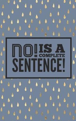 Book cover for No! Is a complete sentence