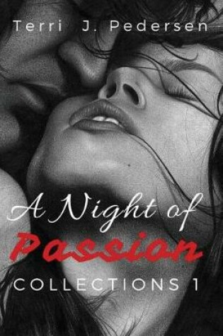 Cover of A Night of Passion Collections 1