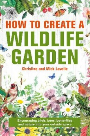 Cover of How to Create a Wildlife Garden