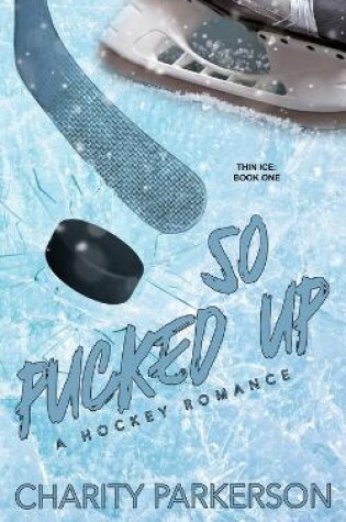 Cover of So Pucked Up