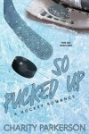 Book cover for So Pucked Up