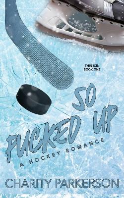 Cover of So Pucked Up