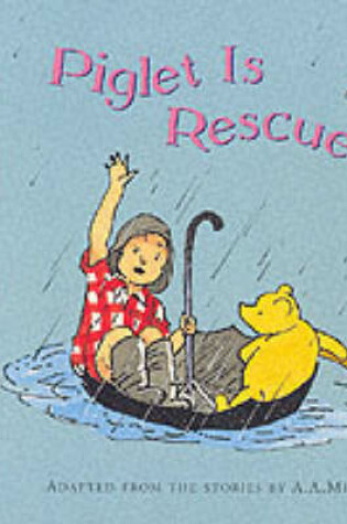 Cover of Piglet is Rescued