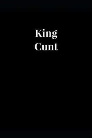 Cover of King Cunt