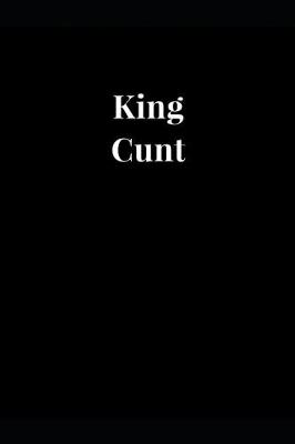 Book cover for King Cunt