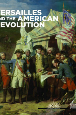 Cover of Versailles and the American Revolution