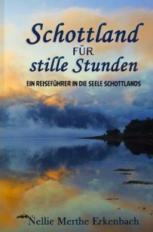 Cover of Schottland fur stille Stunden