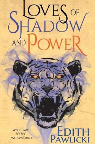 Cover of Loves of Shadow and Power