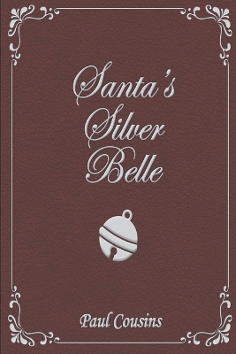 Book cover for Santa's Silver Belle