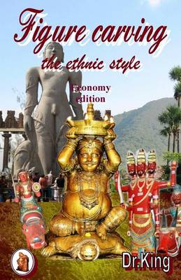 Book cover for Figure carving - the ethnic style