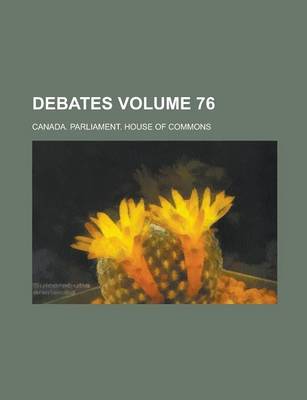 Book cover for Debates Volume 76