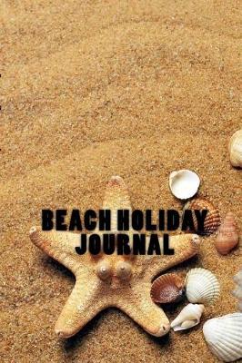 Book cover for Beach Holiday Journal
