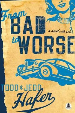 Cover of From Bad to Worse