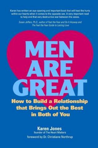 Cover of Men are Great : How to Build a Relationship That Brings Out the Best in Both of You