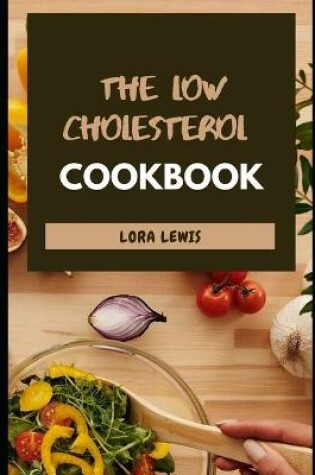 Cover of The Low Cholesterol Cookbook