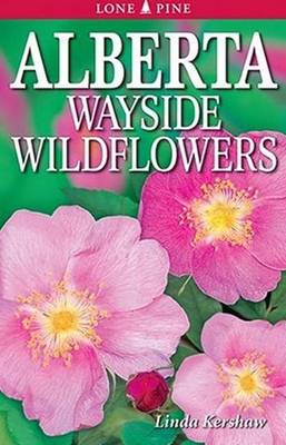 Book cover for Alberta Wayside Wildflowers