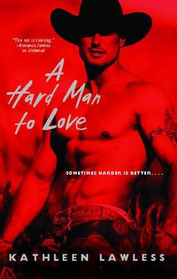 Book cover for A Hard Man to Love