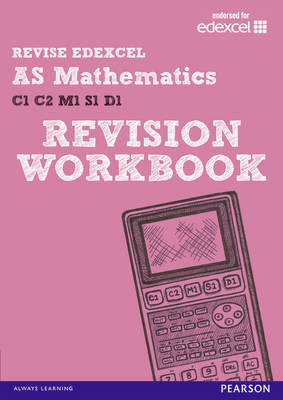 Book cover for REVISE EDEXCEL: AS Mathematics Revision Workbook
