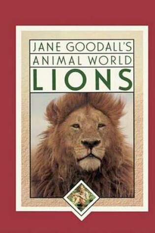 Cover of Lions, Jane Goodall's Animal World