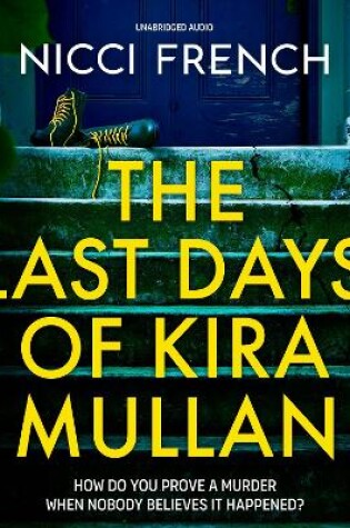 Cover of The Last Days of Kira Mullan