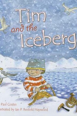 Cover of Tim and the Iceberg