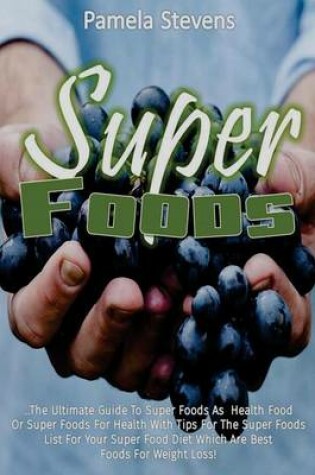Cover of Super Foods