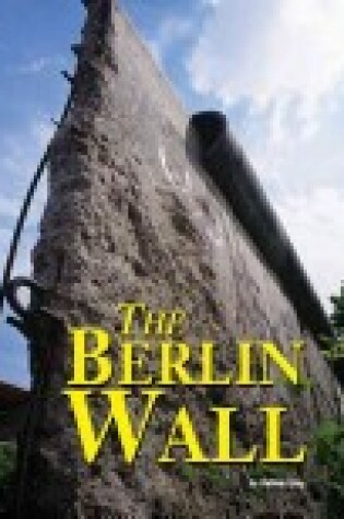 Cover of The Berlin Wall