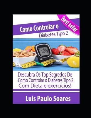 Book cover for Como Controlar a Diabetes Tipo 2