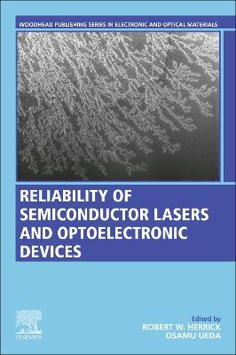 Cover of Reliability of Semiconductor Lasers and Optoelectronic Devices