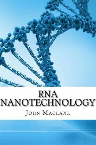 Cover of RNA Nanotechnology