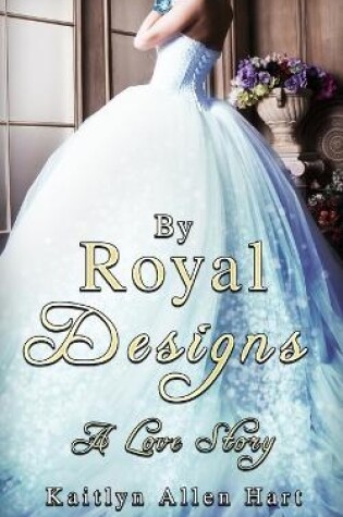 Cover of By Royal Designs