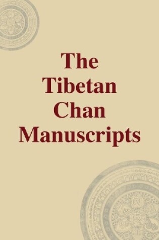 Cover of The Tibetan Chan Manuscripts