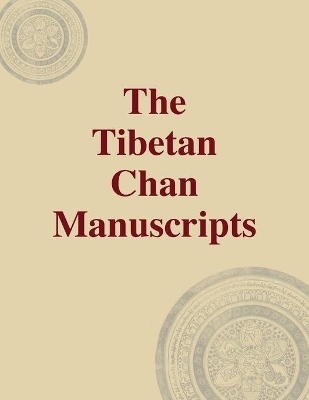 Book cover for The Tibetan Chan Manuscripts
