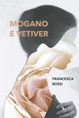 Book cover for Mogano e vetiver