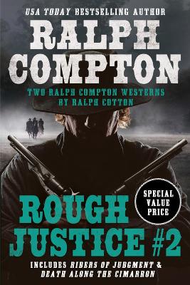 Book cover for Ralph Compton Double: Rough Justice #2