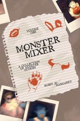 Book cover for Monster Mixer Volume One - A Collection of Monster Stories