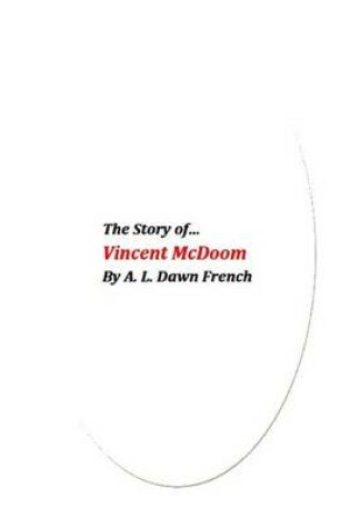 Cover of The Story of Vincent Mc Doom
