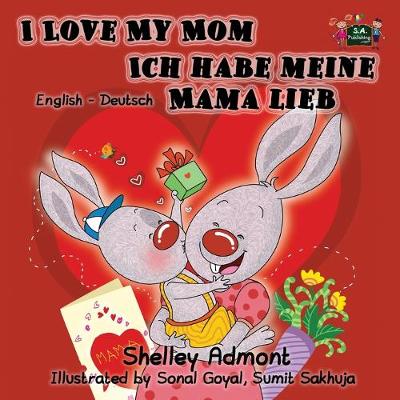 Book cover for I Love My Mom Ich habe meine Mama lieb