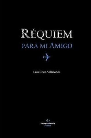 Cover of Requiem Para Mi Amigo