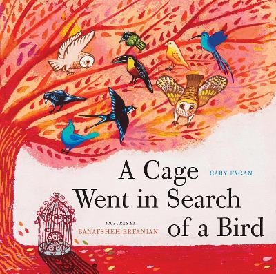 Book cover for A Cage Went in Search of a Bird