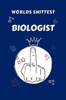 Book cover for Worlds Shittest Biologist