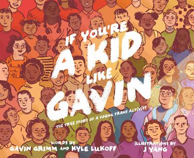 Cover of If You're a Kid Like Gavin