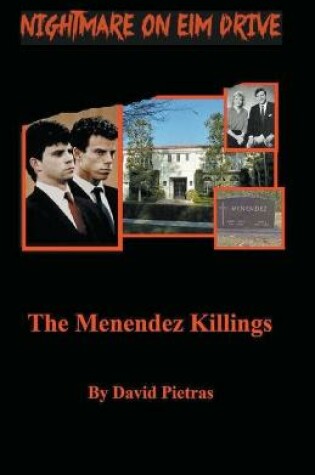 Cover of A Nightmare on Elm Drive The Menendez Killings