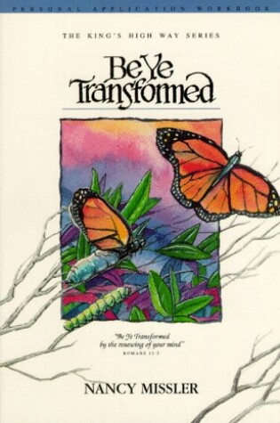 Cover of Be Ye Transformed Application Workbook