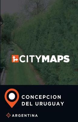 Book cover for City Maps Concepcion del Uruguay Argentina