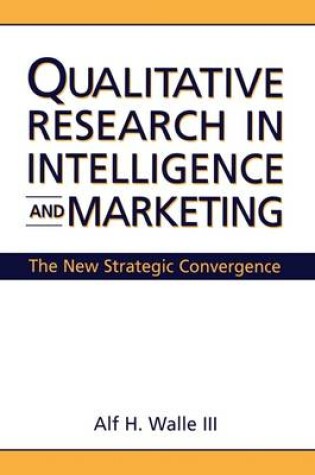 Cover of Qualitative Research in Intelligence and Marketing