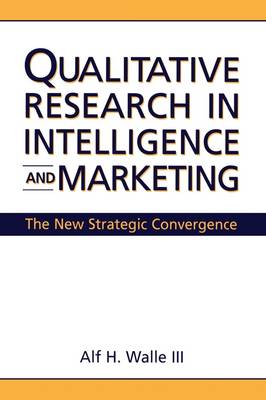 Book cover for Qualitative Research in Intelligence and Marketing